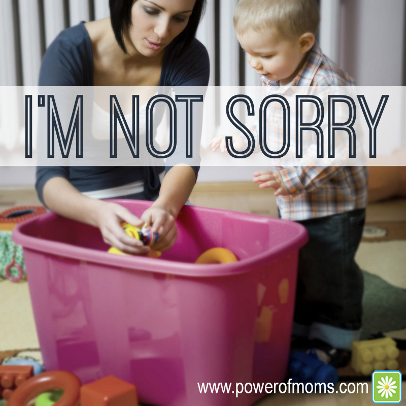 I’m Not Sorry