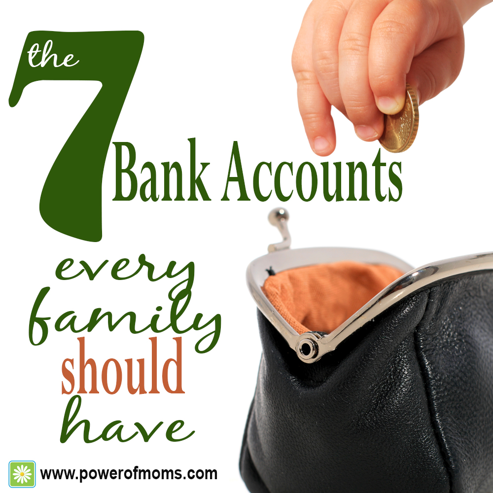 The Seven Bank Accounts Every Family Should Have