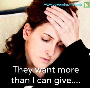 They Want More Than I Can Give: Question of the Week