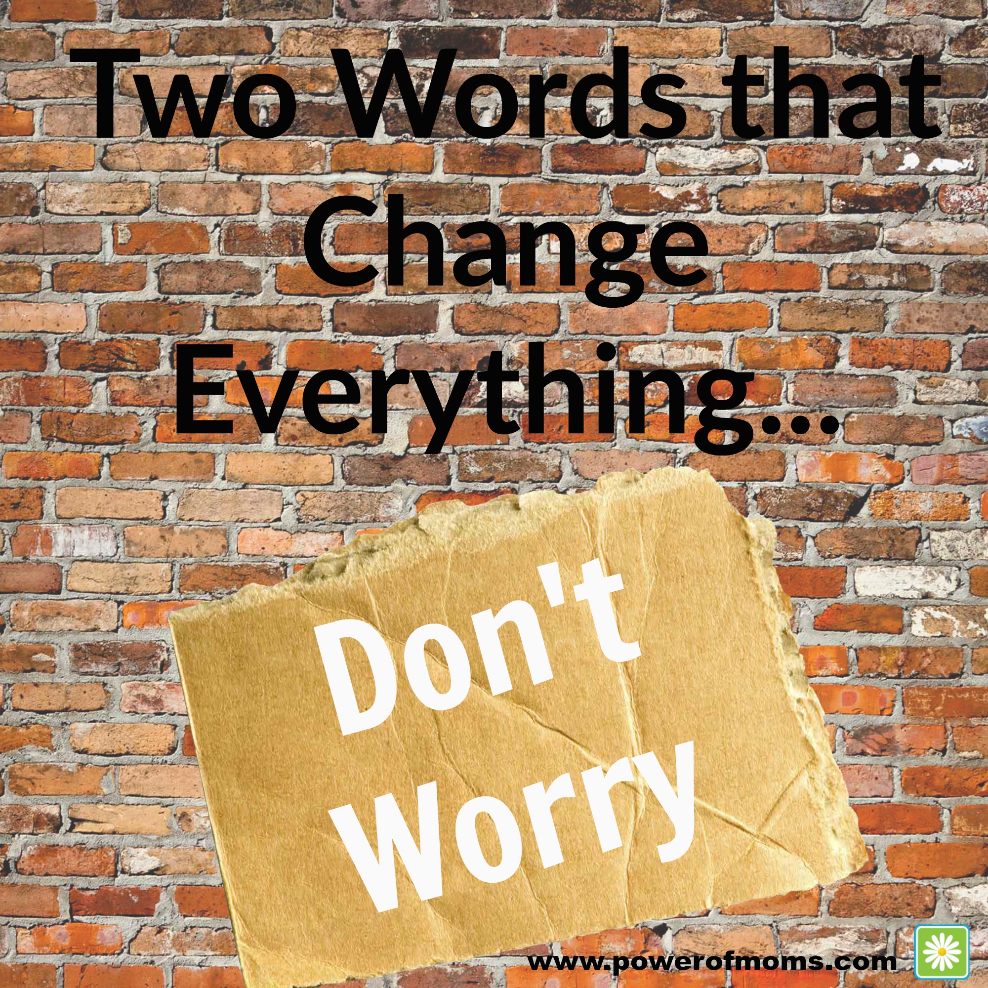 Two Words that Change Everything