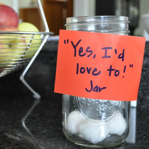 The “Yes, I’d Love To!” Jar